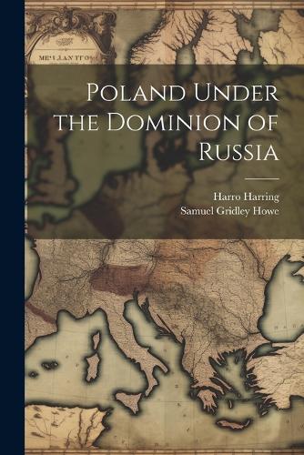 Poland Under the Dominion of Russia