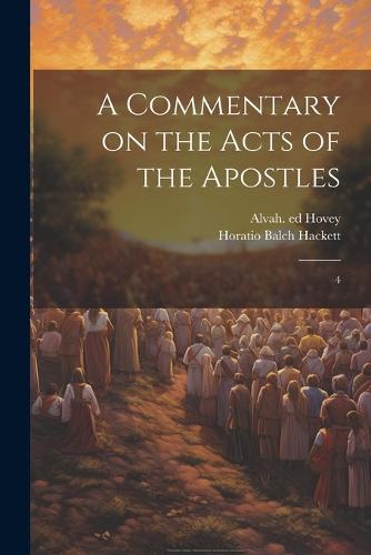 A Commentary on the Acts of the Apostles