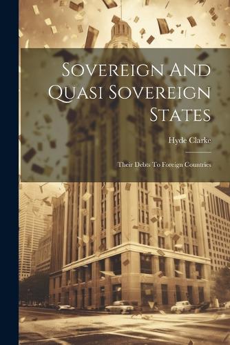 Sovereign And Quasi Sovereign States