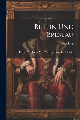 Berlin und Breslau