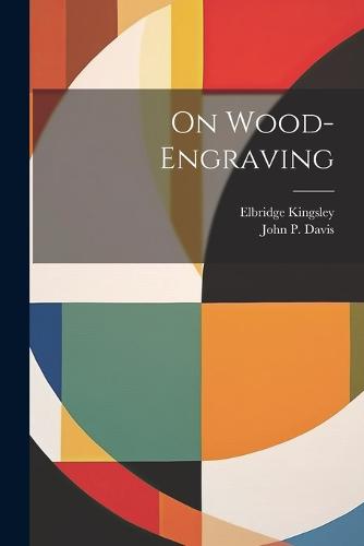 On Wood-engraving