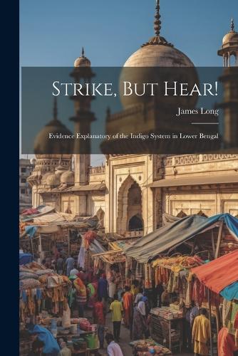 Strike, But Hear!