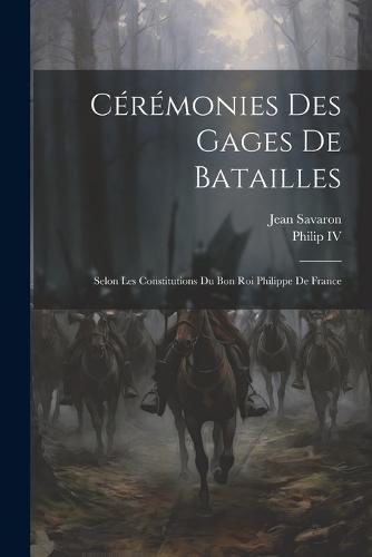 Cérémonies Des Gages De Batailles