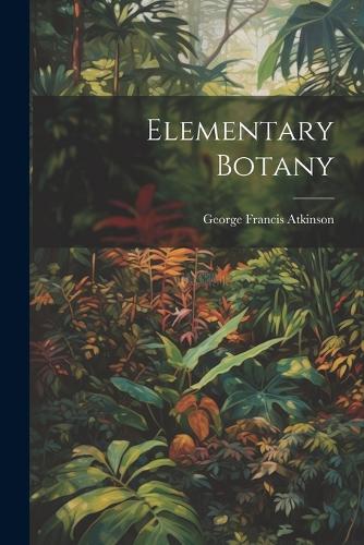 Elementary Botany