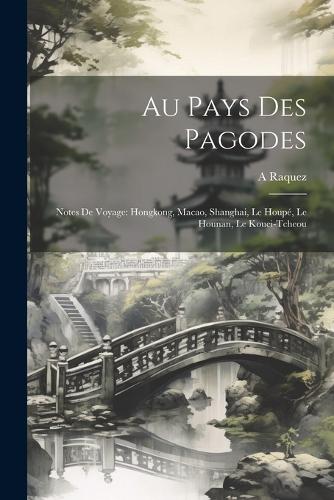 Au Pays Des Pagodes