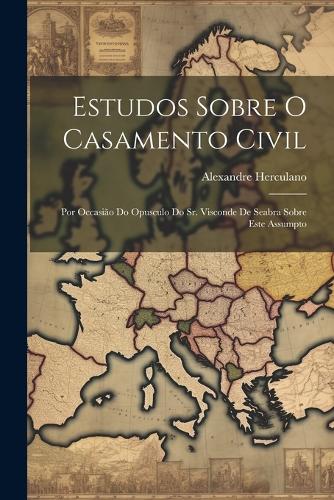 Estudos Sobre O Casamento Civil