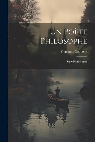 Un Poète Philosophe