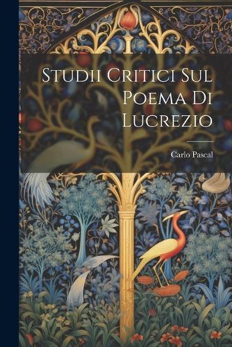 Studii Critici Sul Poema Di Lucrezio