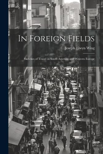 In Foreign Fields