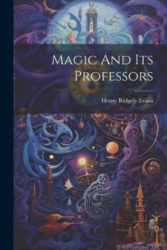 Magic And Its Professors