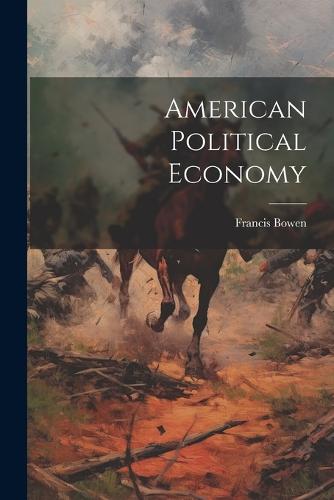 American Political Economy