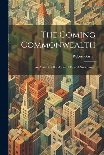 The Coming Commonwealth