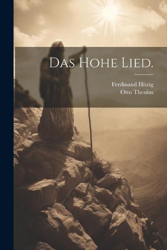Das hohe Lied.