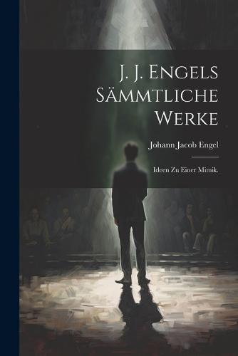 J. J. Engels sämmtliche Werke