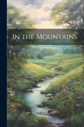 In the Mountains