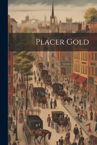 Placer Gold