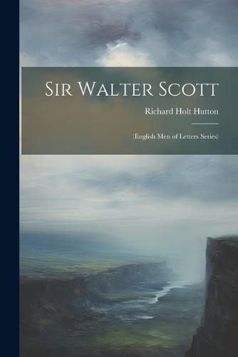 Sir Walter Scott