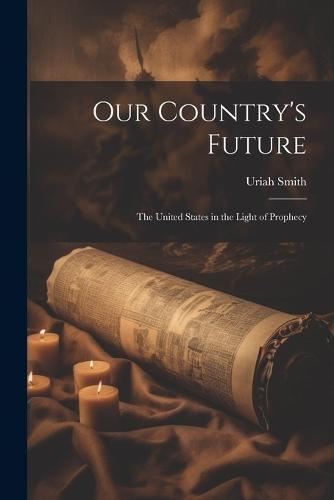 Our Country's Future