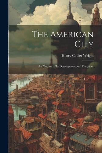 The American City