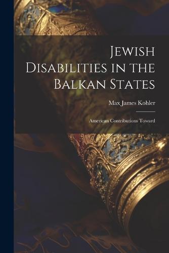 Jewish Disabilities in the Balkan States