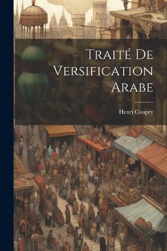 Traité De Versification Arabe