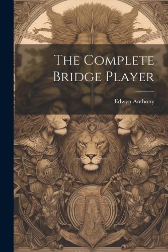 The Complete Bridge Player