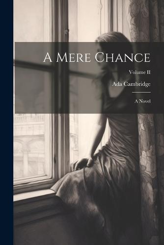 A Mere Chance