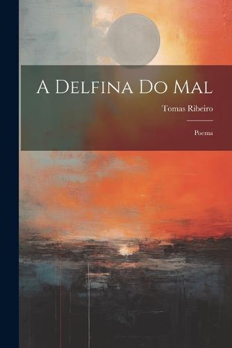 A Delfina Do Mal