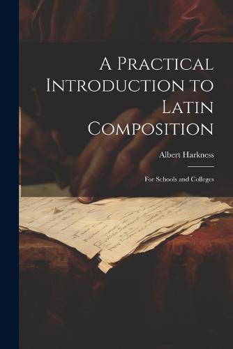 A Practical Introduction to Latin Composition