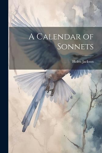 A Calendar of Sonnets