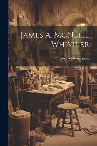 James A. McNeill Whistler