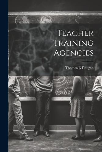 Teacher Training Agencies