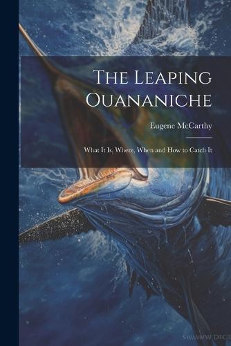 The Leaping Ouananiche