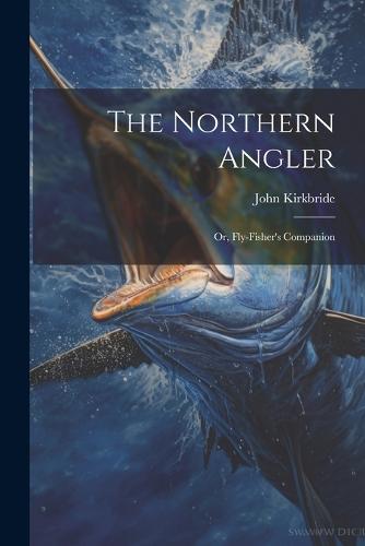 The Northern Angler