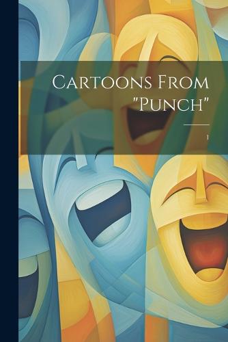Cartoons From "Punch"
