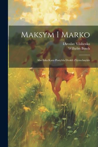 Maksym i Marko