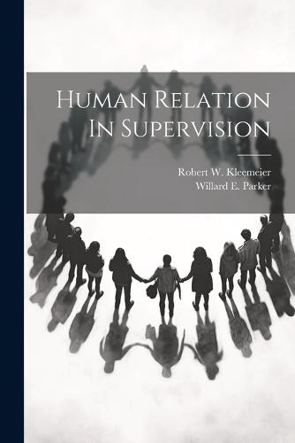 Human Relation In Supervision