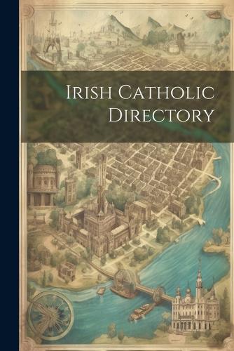 Irish Catholic Directory