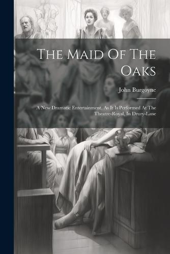 The Maid Of The Oaks