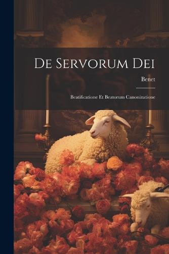 De Servorum Dei