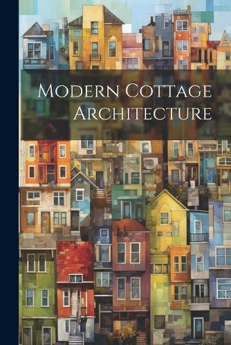 Modern Cottage Architecture