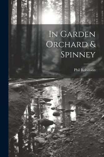 In Garden Orchard & Spinney