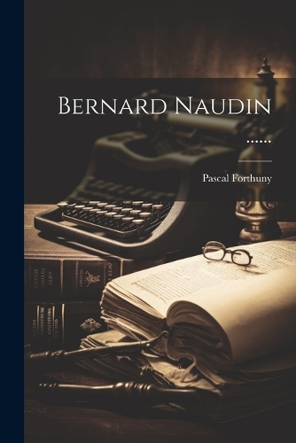 Bernard Naudin ......