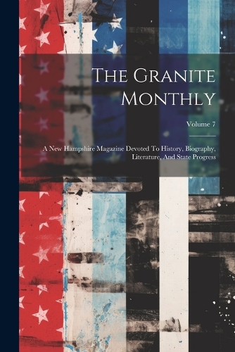 The Granite Monthly