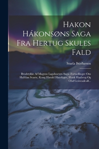Hakon Hákonsøns Saga Fra Hertug Skules Fald
