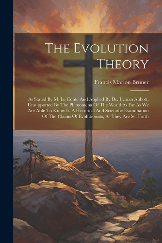 The Evolution Theory
