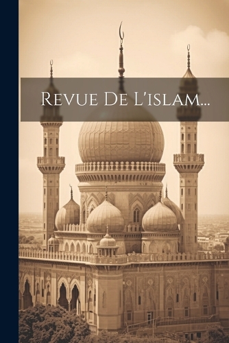 Revue De L'islam...