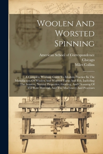 Woolen And Worsted Spinning