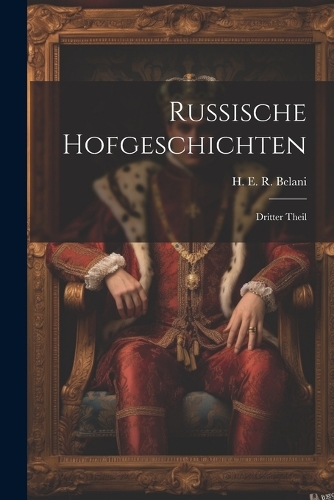 Russische Hofgeschichten