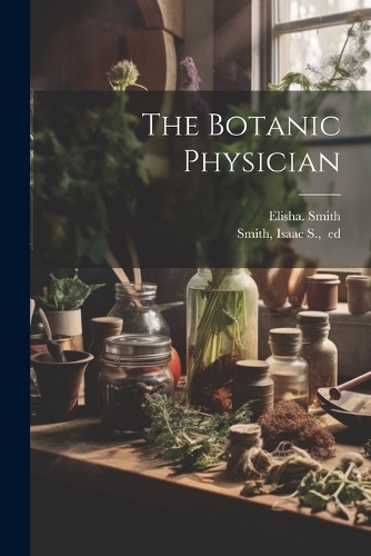 The Botanic Physician